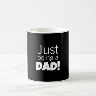 Caneca De Café Just being a Dad