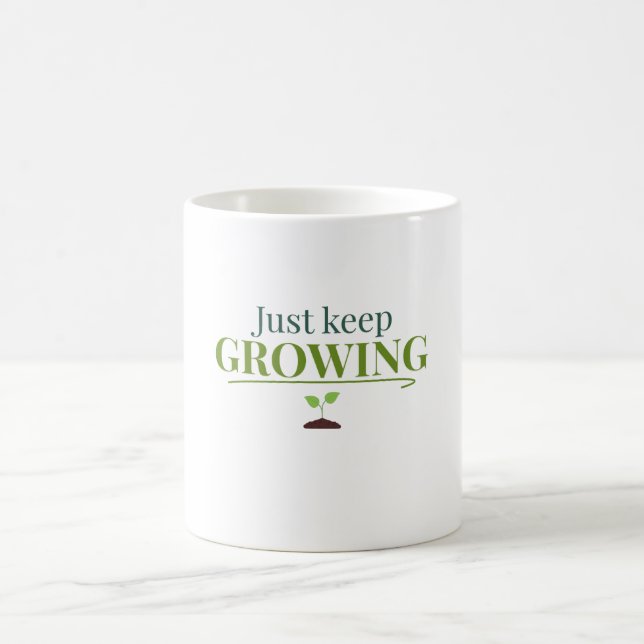Caneca De Café Just Keep Growing Plant Lover– Gardening & Nature  (Centro)