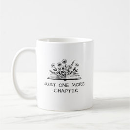 Caneca De Café Just One More Chapter – Book Lover Reading Quote