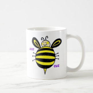 Caneca De Café justbeecuz