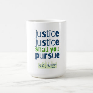 Caneca De Café Justiça, Justiça, Você Vai Perseguir 15 oz Mug