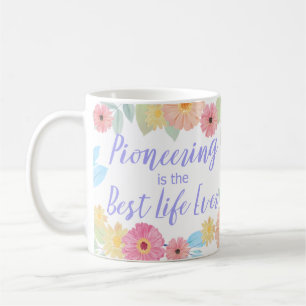 Caneca De Café JW Gift Pioneering é a melhor vida de sempre