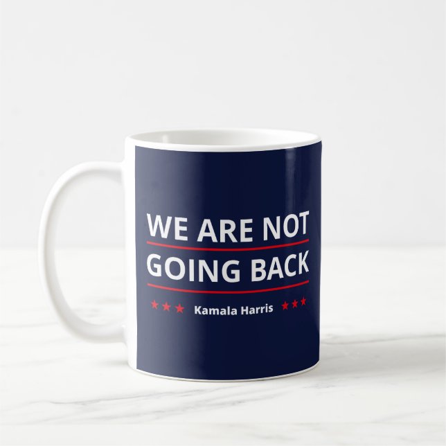 Caneca De Café Kamala Harris - Não Voltaremos A II (Esquerda)
