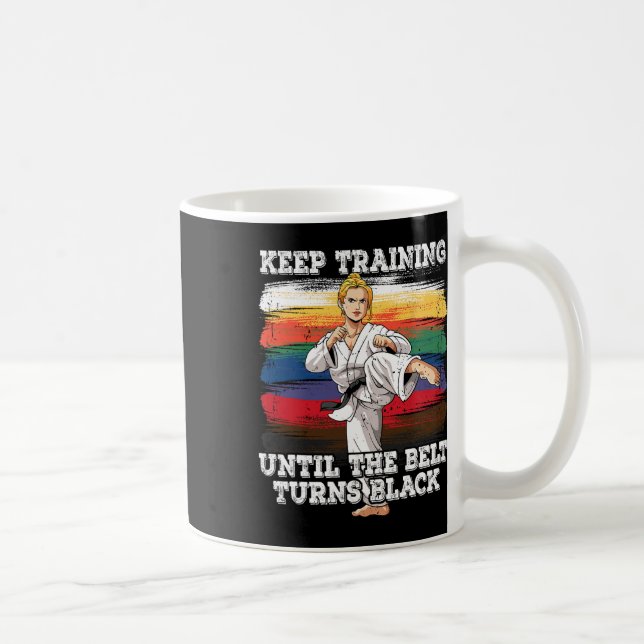 Caneca De Café Karate Continue Treinando Até O Cinturão Ficar Pre (Direita)