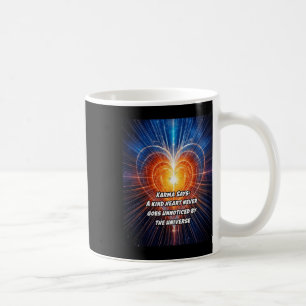 Caneca De Café Karma Diz Que Um Coração Gentil Nunca Passa Desper