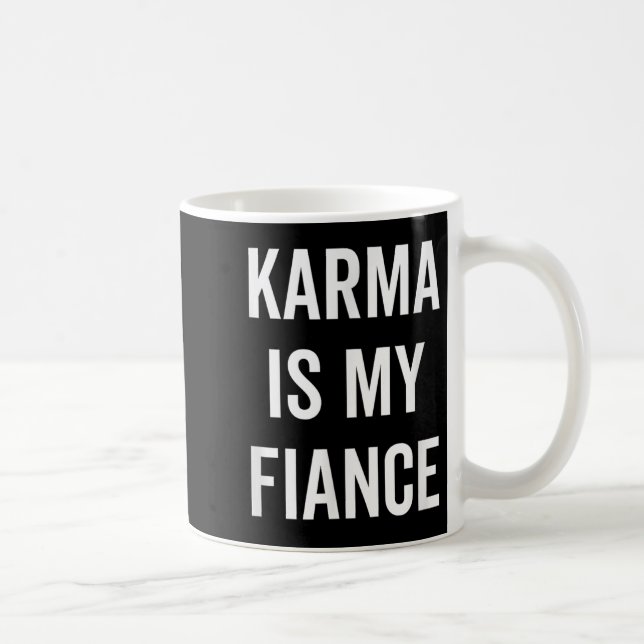 Caneca De Café Karma É Minha Filosofia Engraçada Da Faculdade (Direita)