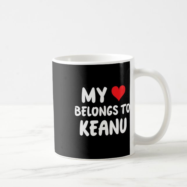 Caneca De Café Keanu - Meu Coração Pertence a Keanu - Amor  (Direita)