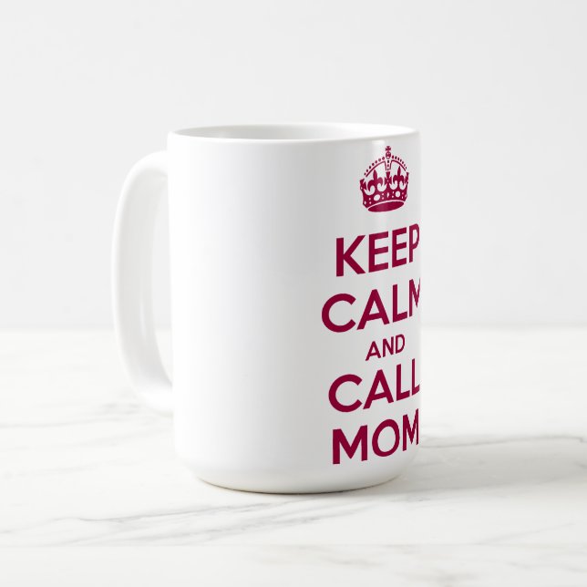 Caneca De Café Keep Calm and Call Mom (Frente Esquerda)