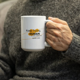 Caneca De Café Keep Trying Human- Faith