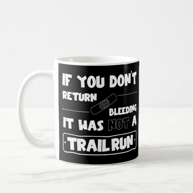Caneca De Café Kein Trail Run wenn du nicht blutend zuruckkomst (Esquerda)