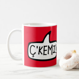 Caneca De Café Kemi! Tosk Albanian Word Para Oi, Ei, O que se Pas