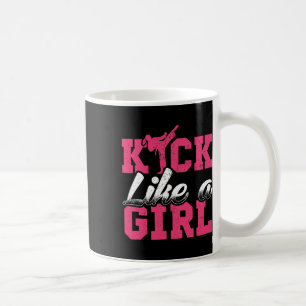 Caneca De Café Kick Like Girl Karate Taekwondo Martial Arts Gift
