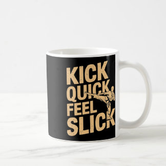 Caneca De Café Kick Quick Slick - Karate Fighter Martial Art