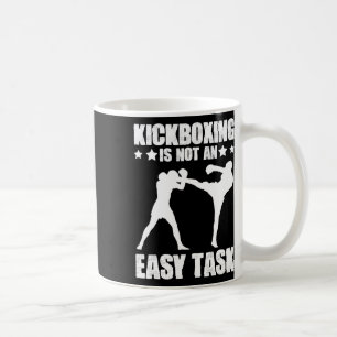 Caneca De Café Kickboxing Não é uma Tarefa Fácil Boxe Artes Marci