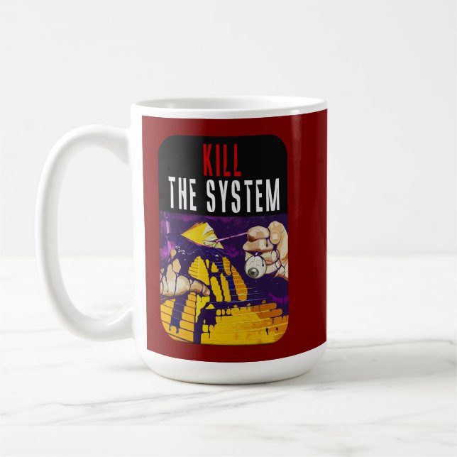 Caneca De Café Kill the System Anti-Establishment Pyramid Eye Art (Esquerda)