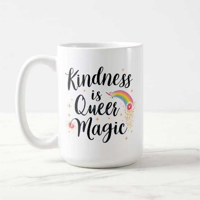 Caneca De Café Kindness Is Queer Magic Rainbow Quote LGBTQ+ (Esquerda)