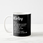 Caneca De Café KIRBY Definição Nome Personalizado Funny Birthday<br><div class="desc">KIRBY Definição Nome Personalizado Funny Birthday Idea</div>