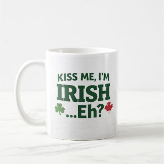 Caneca De Café Kiss Me I’m Irish Eh Mug