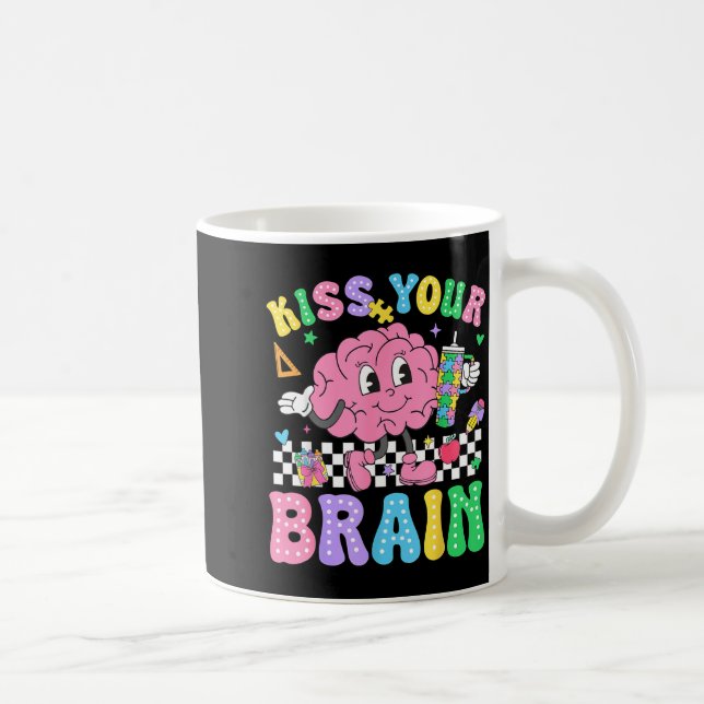 Caneca De Café Kiss Your Brain Valentines Autism Awareness Teache (Direita)