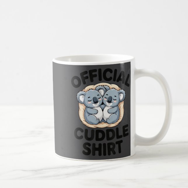 Caneca De Café Koala Hug Cute Animal Lover This Is My Cuddle  (Direita)