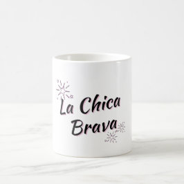 CANECA DE CAFÉ LA CHICA BRAVA - MUG - FIERCE GIRL
