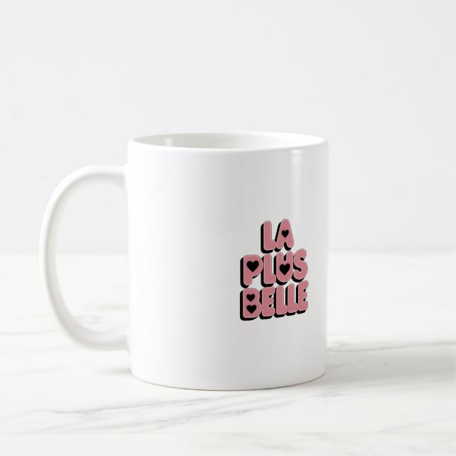 Caneca De Café la plus belle tasse (Esquerda)