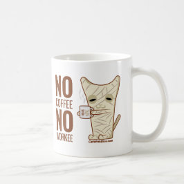 Caneca De Café La taza de la momia - No Coffee No Workee