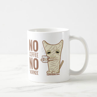 Caneca De Café La taza de la momia - No Coffee No Workee