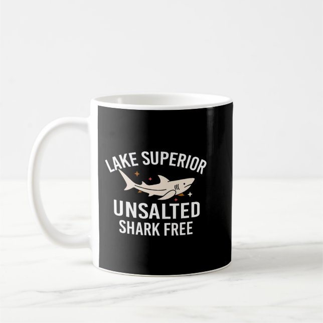 Caneca De Café Lago Superior Funny Quote Peixe Livre De Tubarão N (Esquerda)