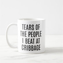 Lágrimas das Pessoas que Derrotei no Cribbage Engr