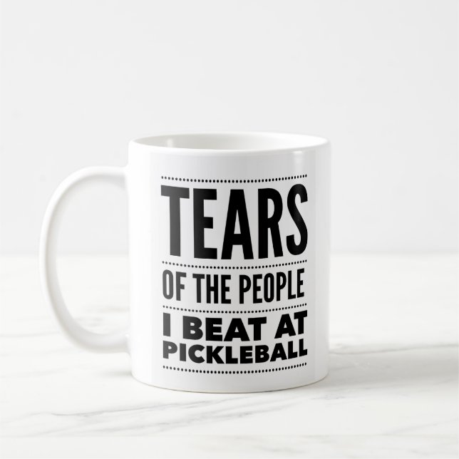 CANECA DE CAFÉ LÁGRIMAS DAS PESSOAS QUE EU BATI NO PICKLEBALL (Esquerda)