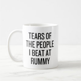 Caneca De Café Lágrimas das Pessoas que Eu Derrotei no Rummy Cart