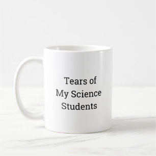 Caneca De Café Lágrimas de meus alunos de ciência, café mug, engr