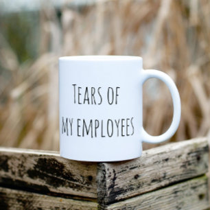 Caneca De Café Lágrimas dos Meus Funcionários Presente Engraçado 