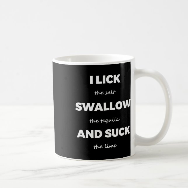Caneca De Café Lambida Sal Engula Tequila Sal Lima Engraçado Piad (Direita)