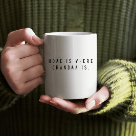 Caneca De Café Lar é Onde Está a Vovó