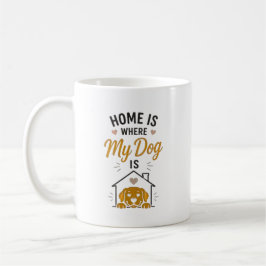 Caneca De Café Lar É Onde Está Meu Cachorro Tipografia Amante de 