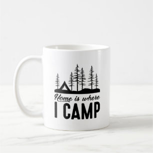 Caneca De Café Lar é Onde Eu Acampo
