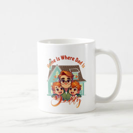 Caneca De Café Lar é onde o Pai está - Dia do Pai Deu Ideia