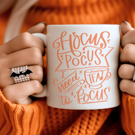 Caneca De Café Laranja Hocus Pocus Eu Preciso de Chá