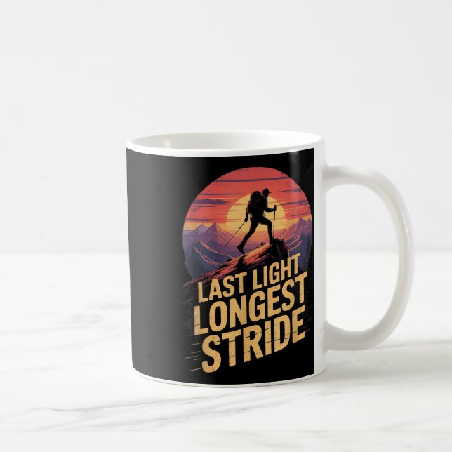 Caneca De Café Last Light Longest Stride Sunset Hiking Mountain T (Direita)