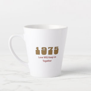 Caneca De Café Latte 1975 Música do Ano, O Amor Nos Manterá Juntos