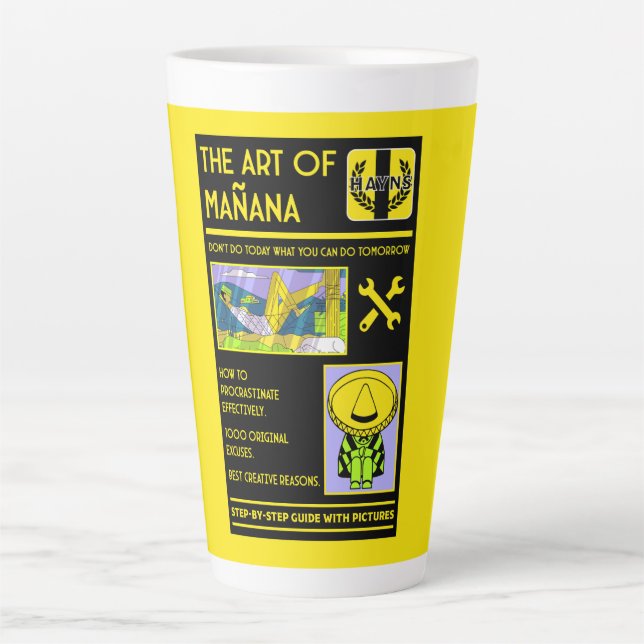 Caneca De Café Latte A Arte Da Procrastinação - Mañana (Frente)