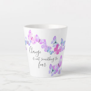 Caneca De Café Latte A mudança não é algo a temer Borboletas Lindas