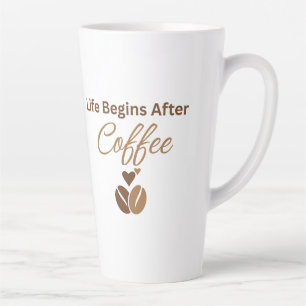 Caneca De Café Latte A Vida Começa Depois do Café, Aconchegante Café da