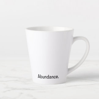 Caneca De Café Latte Abundância. - Limpar Texto Preto e Branco