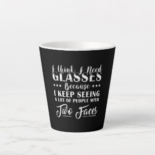 Caneca De Café Latte Acho Que Preciso De Óculos De Pessoas Com Dois Ros
