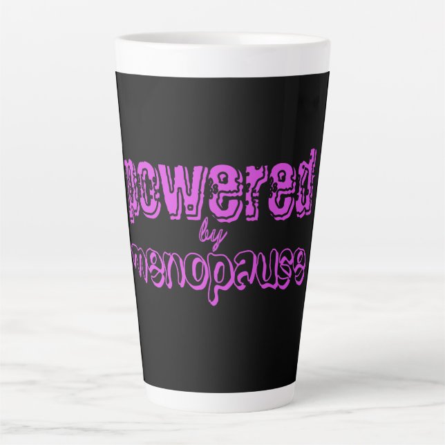 Caneca De Café Latte Acionado por Menopausa 4 (Frente)