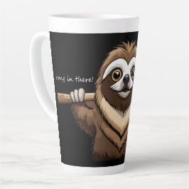Caneca De Café Latte "Aguente firme": Palavras encorajadoras de Sloth
