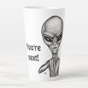Caneca De Café Latte Alienígena ruim, você é a próxima!